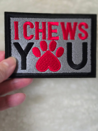 I Chews You, Iron-on Embroidered Patch - Valentine's Day, Fun Patch, Dog Lovers, Paw Print - 10.5cm x 7.5cm